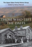 Swaledale book -'Those who left the dale'